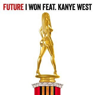 Future - I Won (feat. Kanye West) (Radio Date: 23-05-2014)
