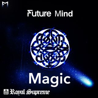 Future Mind - Magic (Radio Date: 22-09-2017)