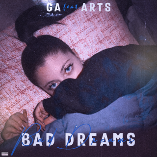 Ga - Bad Dreams (feat. Arts) (Radio Date: 27-01-2023)