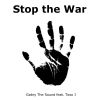 GABRY THE SOUND - Stop The War (feat. Toso J)