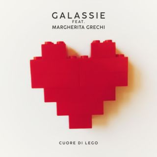 GALASSIE - Cuore di Lego (feat. Margherita Grechi) (Radio Date: 03-06-2022)