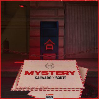 Galwaro, B3nte - Mistery (Radio Date: 25-03-2022)