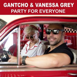Gantcho & Vanessa Grey - Party For Everyone (Radio Date: 08-12-2017)