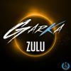 GARKA - Zulu