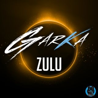 Garka - Zulu (Radio Date: 15-05-2017)