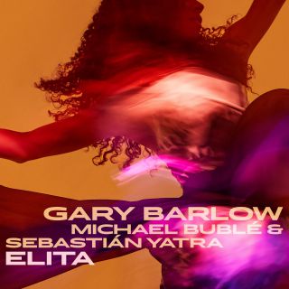 Elita, di Gary Barlow, Michael Bublé & SebastiÁN Yatra