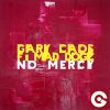 GARY CAOS - No Mercy (feat. Mad Dogz)