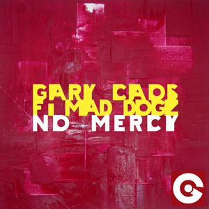 Gary Caos Feat. Mad Dogz - No Mercy (Radio Date: 13-07-2012)