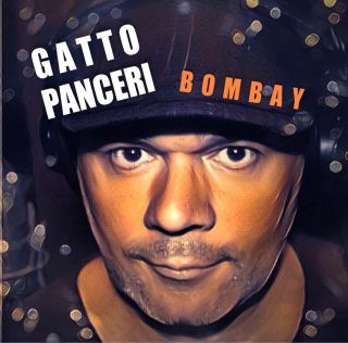 Gatto Panceri - Bombay (Radio Date: 06-07-2018)