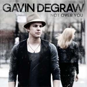 Gavin DeGraw - "Not Over You" (Radio Date: 17 Giugno 2011)