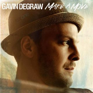 Gavin DeGraw - Make A Move (Radio Date: 07-02-2013)