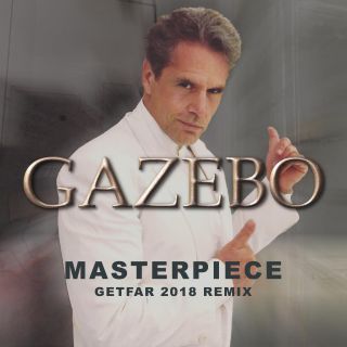 Gazebo - Masterpiece (Radio Date: 16-11-2018)