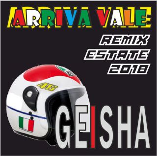 Geisha - Arriva Vale (Remix estate 2018) (Radio Date: 30-07-2018)