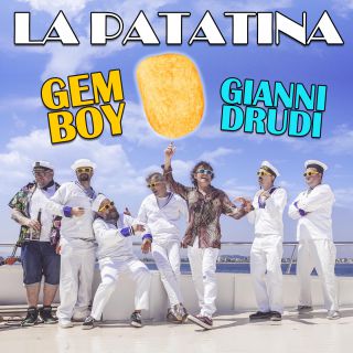 Gem Boy & Gianni Drudi - La Patatina (Radio Date: 02-07-2021)
