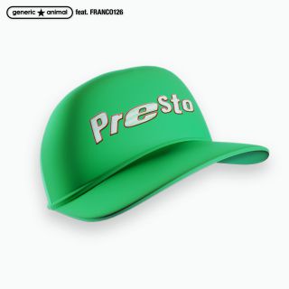 Generic Animal - Presto (feat. Franco126) (Radio Date: 06-12-2019)