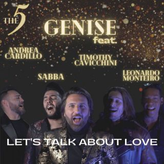 Genise - LET'S TALK ABOUT LOVE (feat. Andrea Cardillo, Leonardo Monteiro, Sabba, Timothy Cavicchini) (Radio Date: 31-12-2021)