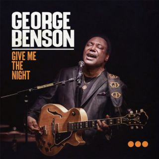 George Benson - Give Me The Night (Live) (Radio Date: 08-04-2020)