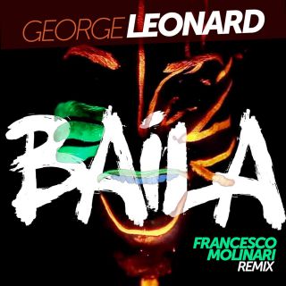 George Leonard - Baila (Radio Date: 12-09-2014)