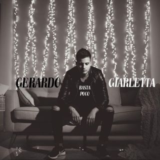 Gerardo Giarletta - Basta poco (Radio Date: 18-05-2018)