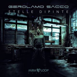 Gerolamo Sacco - Stelle Dipinte (Radio Date: 15-11-2019)