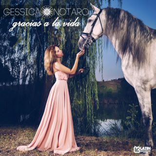 Gessica Notaro - Gracias A La Vida (Radio Date: 23-08-2017)