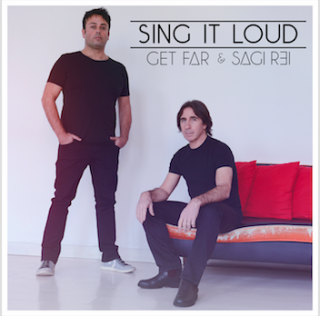 Get Far & Sagi Rei - Sing It Loud (Radio Date: 30-10-2015)