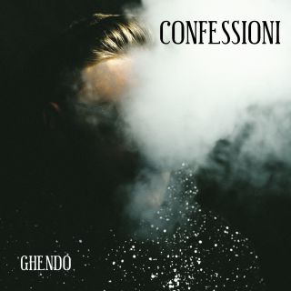 Ghendo - Confessioni (Radio Date: 02-07-2021)