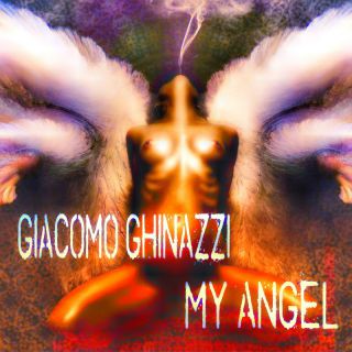 Giacomo Ghinazzi - My Angel (Radio Date: 24-03-2023)