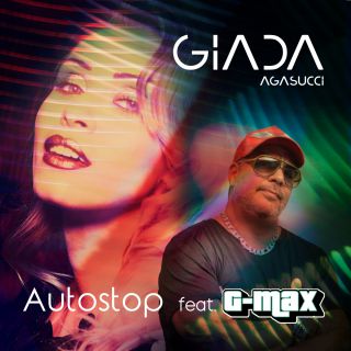 Giada Agasucci - Autostop (feat. G-Max) (Radio Date: 29-06-2018)