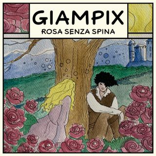 Giampix - Rosa senza spina (Radio Date: 17-03-2023)