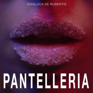 Gianluca De Rubertis - Pantelleria (Radio Date: 02-09-2020)