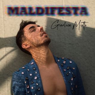 Gianluca Miotto - Maldifesta (Radio Date: 29-07-2022)