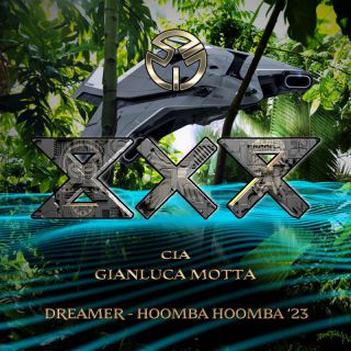 Gianluca Motta, CIA - Dreamer - Hoomba Hoomba '23 (Afrotech Mix) (Radio Date: 17-03-2023)
