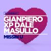 GIANPIERO XP, DALE & MASULLO - Missin U