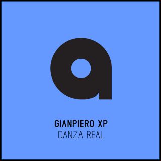 Gianpiero Xp - Danza Real (Radio Date: 24-07-2020)