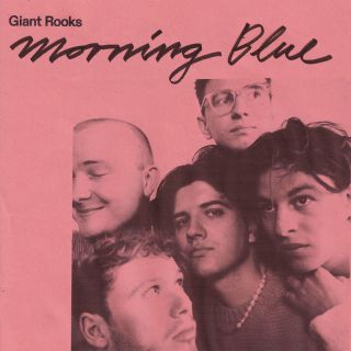 Giant Rooks - Morning Blue (Radio Date: 15-07-2022)