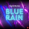 GIGI DE MARTINO - Blue Rain