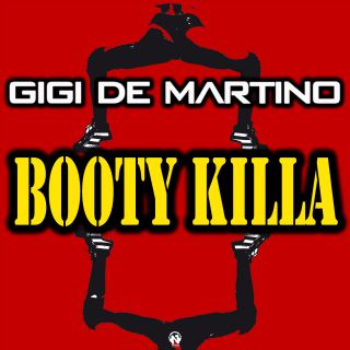 Gigi De Martino - Booty Killa