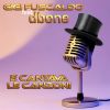 GIGI FUSCALDO - E Cantava le Canzoni (feat. dbone)