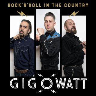 Gigowatt - Rock'n'Roll In The Country (Radio Date: 26-03-2021)