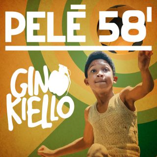 Ginokiello - Pelè 58' (Radio Date: 24-05-2018)