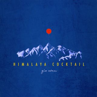 Gio Evan - Himalaya Cocktail (Radio Date: 23-04-2019)