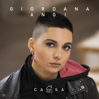Giordana Angi - Casa (Radio Date: 19-04-2019)