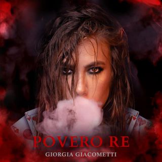 Giorgia Giacometti - POVERO RE (Radio Date: 08-03-2024)