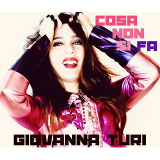Giovanna Turi - Cosa Non Si Fa (Radio Date: 17-09-2021)