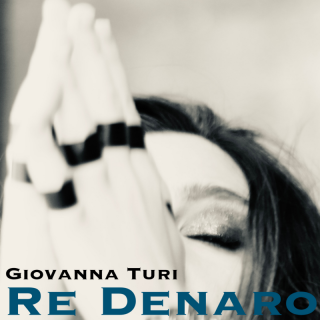 GIOVANNA TURI - RE DENARO (Radio Date: 17-03-2023)