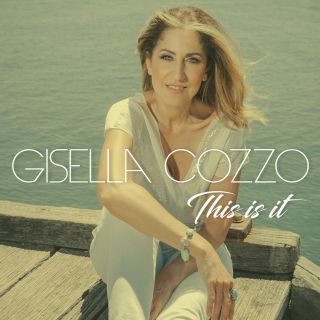 Gisella Cozzo - This Is It (Radio Date: 03-05-2019)
