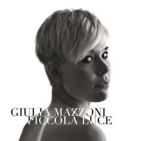 Giulia Mazzoni - Piccola luce (Radio Date: 21-06-2013)