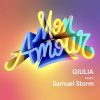 GIULIA - Mon Amour (feat. Samuel Storm)