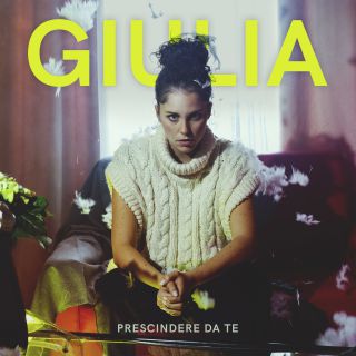 Giulia - Prescindere Da Te (Radio Date: 30-10-2020)